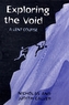 Exploring the Void