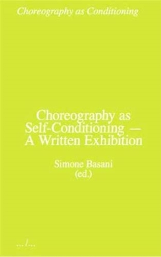 Choreography as Conditioning