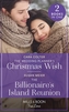 The Wedding Planner's Christmas Wish / The Billionaire's Island Reunion