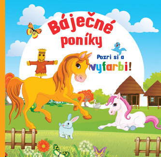 Báječné poníky - Pozri si a vyfarbi!