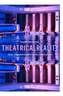 Theatrical Reality