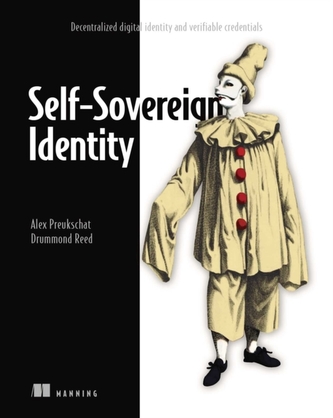 Self-Sovereign Identity: Decentralized digital identity and verifiable credentials