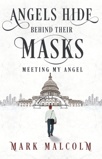 Angels Hide Behind Their Masks - Meeting My Angel