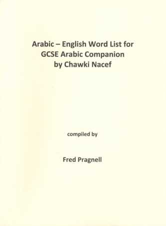 Arabic-English Word List for GCSE Arabic Companion by Chawki Nacef