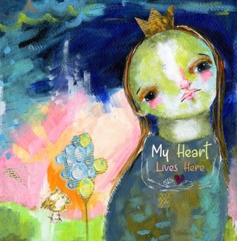 My Heart Lives Here
