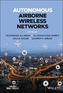 Autonomous Airborne Wireless Networks