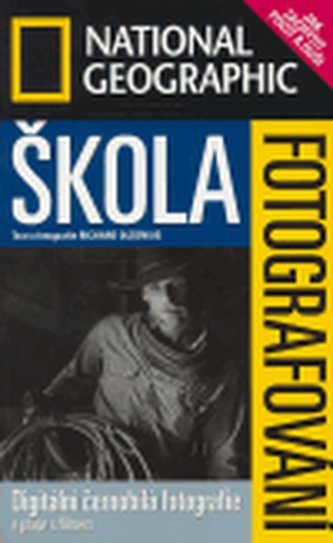 Škola fotografování Digitální černobílá fotografie