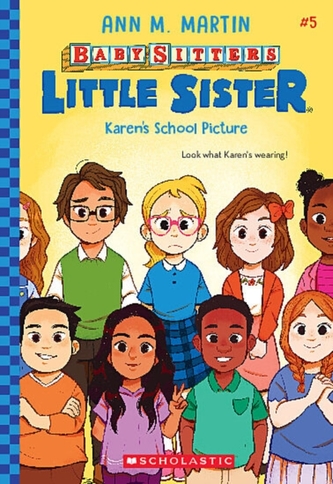 Karen's School Picture (Baby-sitters Little Sister #5)