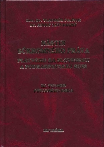 Nástin súkromného práva platného na Slovensku a Podkarpatskej Rusi