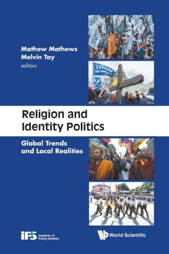 Religion And Identity Politics: Global Trends And Local Realities