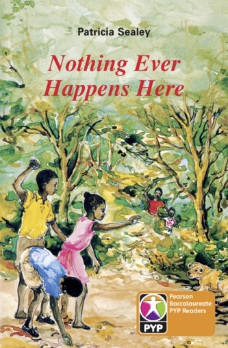 PYP L6 Nothing ever happens here 6PK