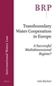 TRANSBOUNDARY WATER COOPERATION IN EUROP
