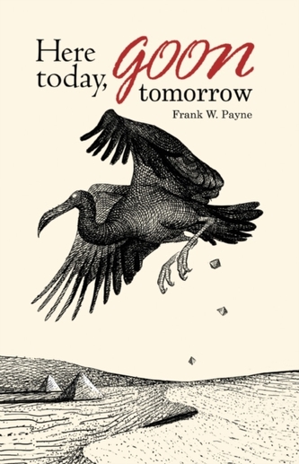 Here Today. \"Goon\" Tomorrow