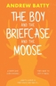 The Boy and the Briefcase... and the Moose