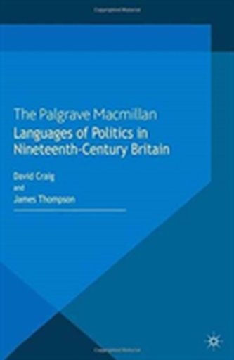 Languages of Politics in Nineteenth-Century Britain