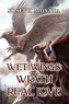 Wet Wings: The Wrath of Real Love