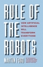 Rule of the Robots
