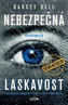Nebezpečná laskavost