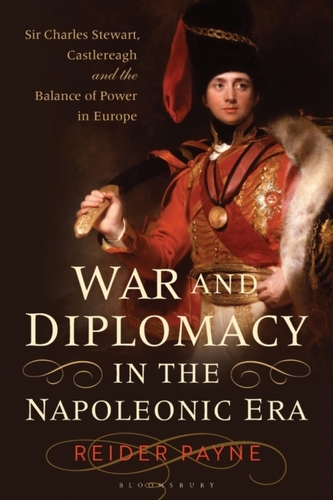 War and Diplomacy in the Napoleonic Era