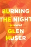Burning the Night