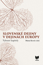 Slovenské dejiny v dejinách Európy