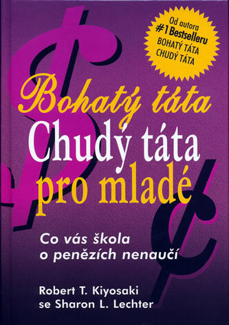 Bohatý táta Chudý táta pro mladé