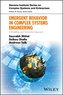Emergent Behavior in Complex Systems Engineering