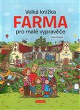Velká knížka FARMA pro malé vypravěče