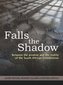 Falls the shadow