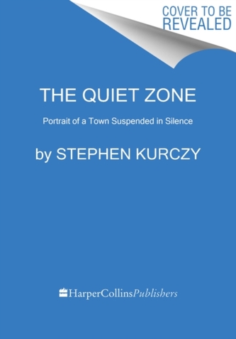 The Quiet Zone