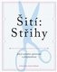 Šití: Střihy