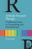 Attitude-Focused Therapy