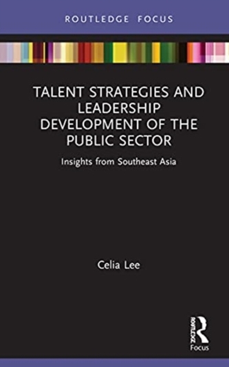 Talent Strategies and Leadership Development of the Public Sector