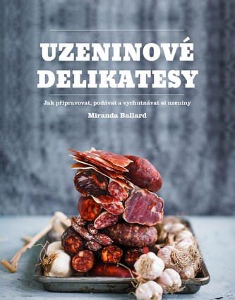 Uzeninové delikatesy Uzeninové delikatesy