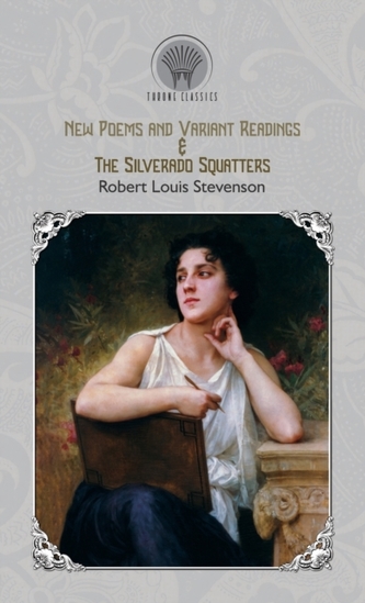 New Poems and Variant Readings & The Silverado Squatters