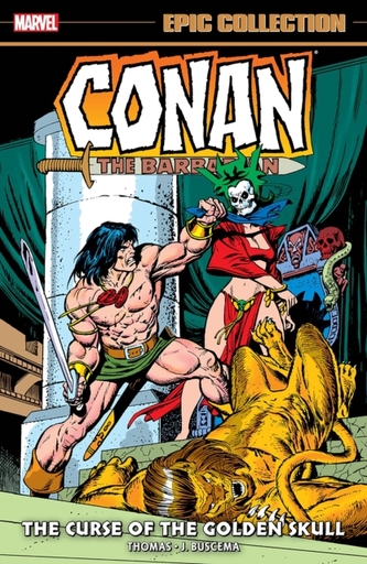 Conan The Barbarian Epic Collection: The Original Marvel Years - The Curse Of The Golden Skull