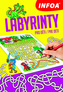 Labyrinty pro děti / Labyrinty pre deti