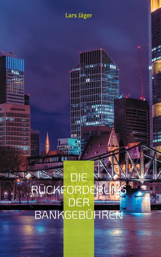 Die Rückforderung der Bankgebühren