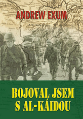 Bojoval jsem s al Káidou
