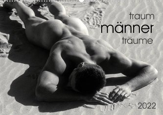 Traummänner Männerträume 2022 (Wandkalender 2022 DIN A2 quer)
