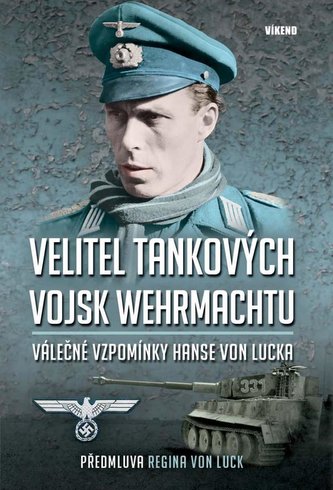 Velitel tankových vojsk Wehrmachtu Velitel tankových vojsk Wehrmachtu