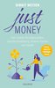 Just money