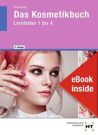eBook inside: Buch und eBook Das Kosmetikbuch