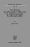Umweltschutz durch humanitäres Völkerrecht im nichtinternationalen bewaffneten Konflikt.