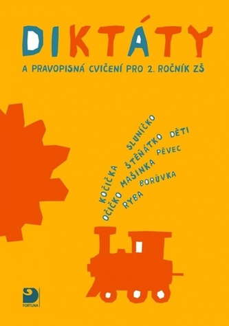 Diktáty a pravopisná cvičení pro 2. ročník ZŠ