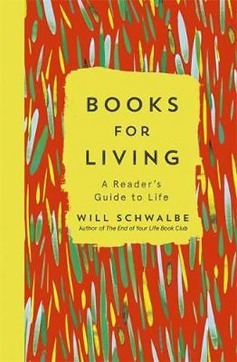 Books for Living : A Reader´s Guide to Life