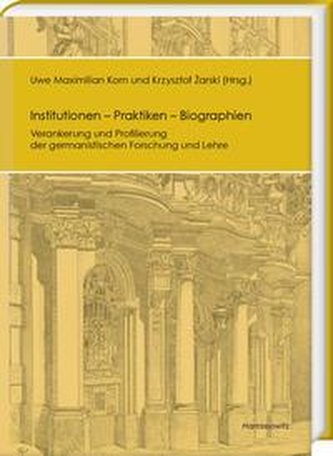 Institutionen - Praktiken - Biographien