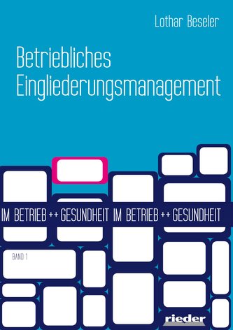 Betriebliches Eingliederungsmanagement