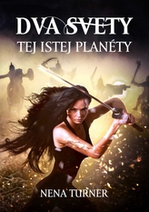 Dva svety tej istej planéty