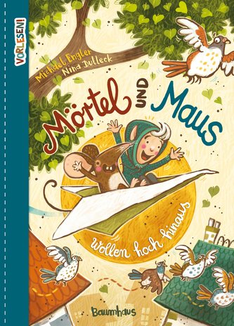 VORLESEN! Mörtel und Maus wollen hoch hinaus